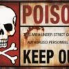 Sunstar 17" Poison Keep Out Metal Sign