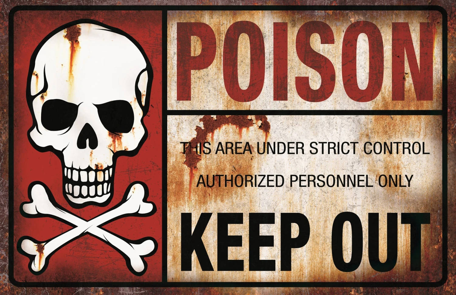 Sunstar 17" Poison Keep Out Metal Sign 1 Sunstar 17" Poison Keep Out Metal Sign